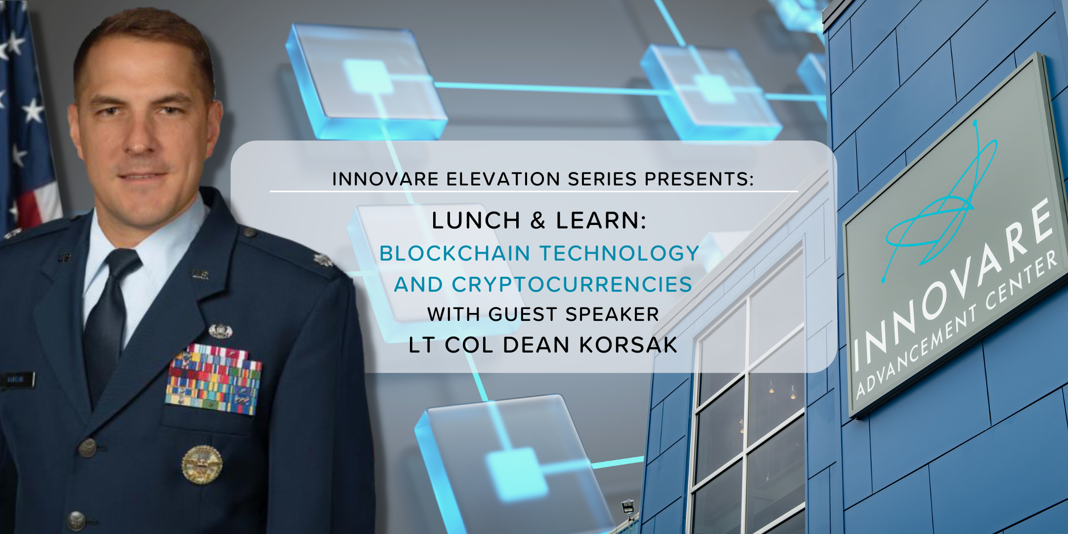 Lunch & Learn with Lt. Col. Korsak: Blockchain & Cryptocurrencies